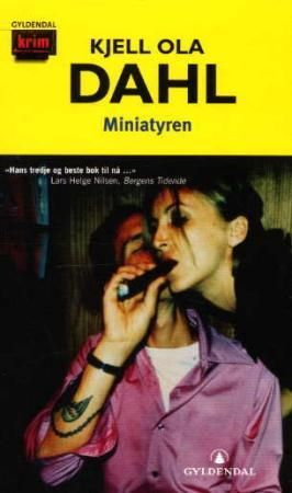 Miniatyren 9788205299894 Kjell Ola Dahl Brukte bøker