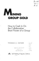 Mining Group Gold 9781878567024 Thomas A. Kayser Brukte bøker