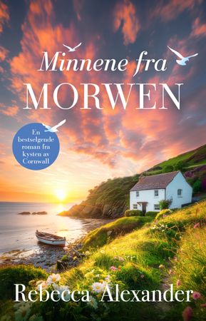 Minnene fra Morwen 9788234722981 Rebecca Alexander Brukte bøker