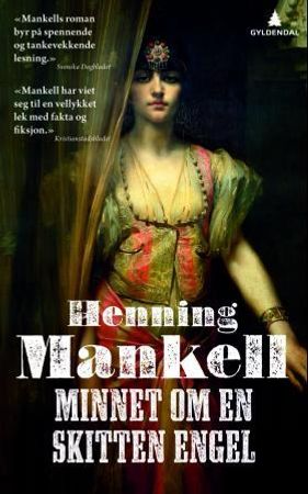 Minnet om en skitten engel 9788205423329 Henning Mankell Brukte bøker