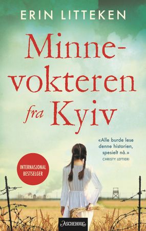 Minnevokteren fra Kyiv 9788203451379 Erin Litteken Brukte bøker