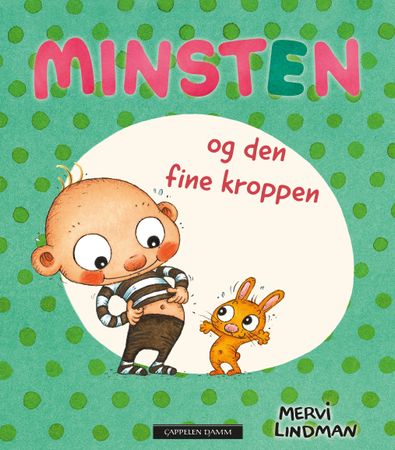 Minsten og den fine kroppen 9788202597375 Mervi Lindman Brukte bøker