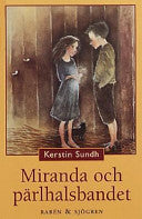 Miranda och pärlhandsbandet 9789118951527 Kerstin Sundh Brukte bøker