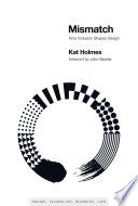Mismatch 9780262539487 Kat Holmes Brukte bøker