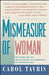 Mismeasure of Woman 9780671797492 Carol Tavris Brukte bøker