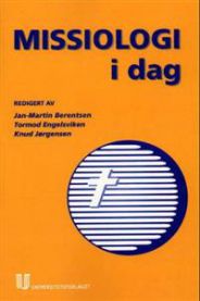 Missiologi i dag 9788215006215  Brukte bøker