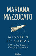 Mission: Economics 9780241419731 Mariana Mazzucato Brukte bøker