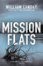 Mission Flats 9781409136200 William Landay Brukte bøker