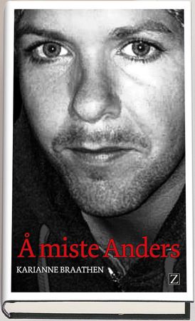 Å miste Anders 9788293187318 Karianne Braathen Brukte bøker