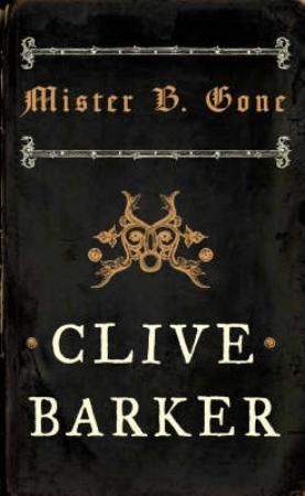 Mister B. gone 9780007262618 Clive Barker Brukte bøker