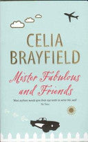 Mister Fabulous and Friends 9780751531381 Celia Brayfield Brukte bøker