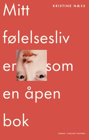 Mitt følelsesliv er som en åpen bok 9788249530465 Kristine Næss Brukte bøker