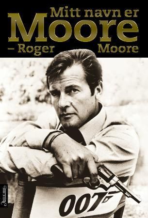 Mitt navn er Moore, Roger Moore 9788203291326 Gareth Owen Roger Moore Brukte bøker