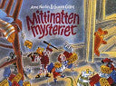 Mittinattenmysteriet 9789172211025 Arne Norlin Gunna Grähs Brukte bøker