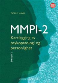 MMPI-2: kartlegging av psykopatologi og personlighet 9788215017518 Odd E. Havik Brukte bøker