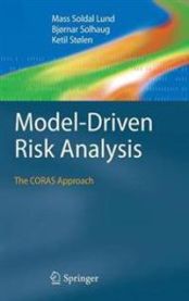 Model-Driven Risk Analysis: The CORAS Approach 9783642123221 Mass Soldal Lund Bjørnar Solhaug Ketil Stølen Brukte bøker