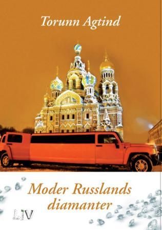 Moder Russlands diamanter 9788293184041 Torunn Agtind Brukte bøker