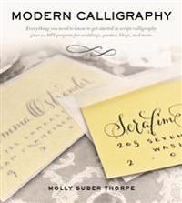 Modern Calligraphy 9781250016324 Thorpe Molly Suber Brukte bøker
