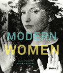 Modern Women 9780870707711 Cornelia H. Butler Alexandra Schwartz Brukte bøker