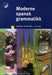 Moderne spansk grammatikk 9788257319847 Kerstin Sjölin Luis Lerate Johan Falk Brukte bøker