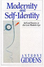 Modernity and self-identity - self and society in the late modern age 9780745609324 Anthony Giddens Brukte bøker