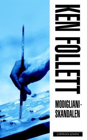 Modigliani-skandalen 9788202311643 Ken Follett Brukte bøker