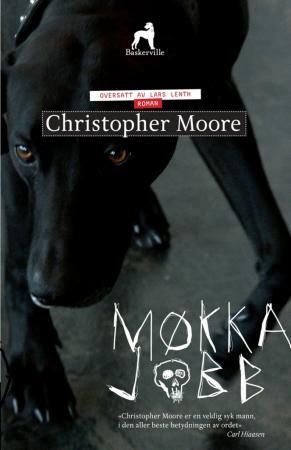 Møkkajobb 9788281870116 Christopher G. Moore Brukte bøker