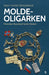 Molde-oligarken 9788234714030 Knut Kainz Rognerud Brukte bøker