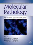 Molecular Pathology 9780123744197 William B. Coleman Gregory J. Tsongalis Brukte bøker