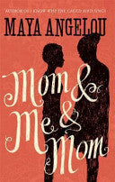 Mom and Me and Mom 9781844089154 Maya Angelou Brukte bøker