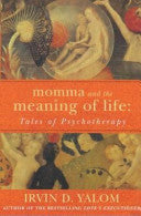 Momma and the Meaning of Life 9780749921033 Irvin D. Yalom Brukte bøker