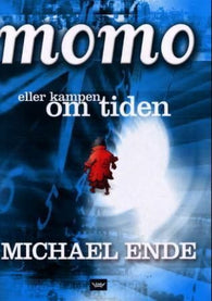 Momo, eller Kampen om tiden 9788249608799 Michael Ende Brukte bøker