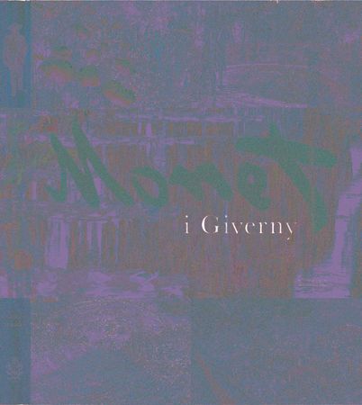 Monet i Giverny 9788202214098 Caroline Holmes Brukte bøker