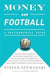 Money and Football: A Soccernomics Guide (INTL ed) 9781568585260 Stefan Szymanski Brukte bøker