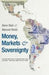 Money, Markets, and Sovereignty 9780300164589 Benn Steil Manuel Hinds Brukte bøker