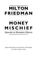 Money Mischief 9780151620425 Milton Friedman Brukte bøker