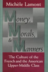 Money, Morals, and Manners: The Culture of the French and the American Upper-… 9780226468174 Michele Lamont Brukte bøker