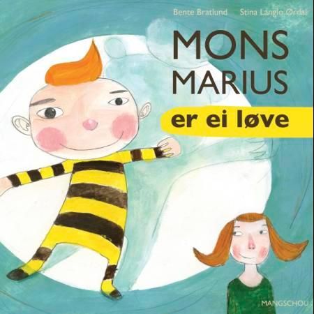 Mons Marius er ei løve 9788282380058 Bente Bratlund Mæland Brukte bøker