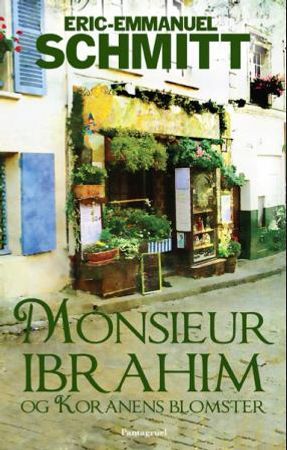 Monsieur Ibrahim og Koranens blomster 9788279004998 Eric-Emmanuel Schmitt Brukte bøker