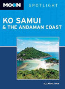 Moon Spotlight Ko Samui & the Andaman Coast 9781598809701 Suzanne Nam Brukte bøker