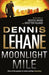 Moonlight Mile 9781847444752 Dennis Lehane Brukte bøker