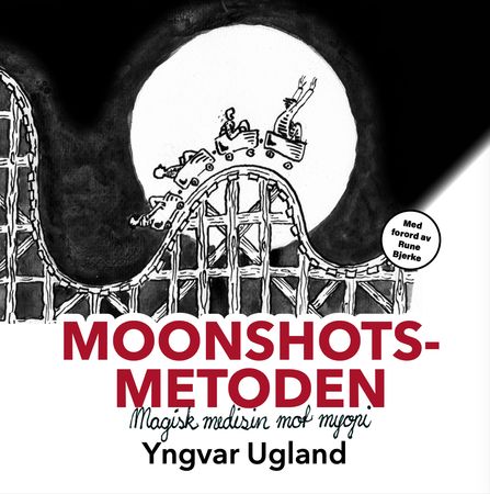 Moonshots-metoden 9788269400403 Yngvar Ugland Brukte bøker