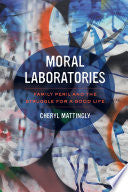 Moral Laboratories 9780520281202 Cheryl Mattingly Brukte bøker