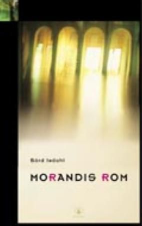 Morandis rom 9788205273009 Bård Isdahl Brukte bøker