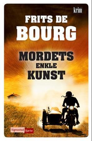 Mordets enkle kunst 9788241910579 Frits De Bourg Brukte bøker