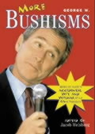 More George W. Bushisms 9780743462334  Brukte bøker