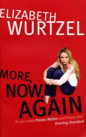 More, now, again 9781860499890 Elizabeth Wurtzel Brukte bøker