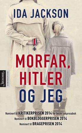 Morfar, Hitler og jeg 9788203295126 Ida Jackson Brukte bøker