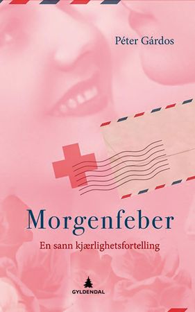 Morgenfeber 9788205489264 Péter Gárdos Brukte bøker