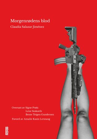 Morgenrødens blod 9788269346206 Claudia Salazar Jiménez Brukte bøker